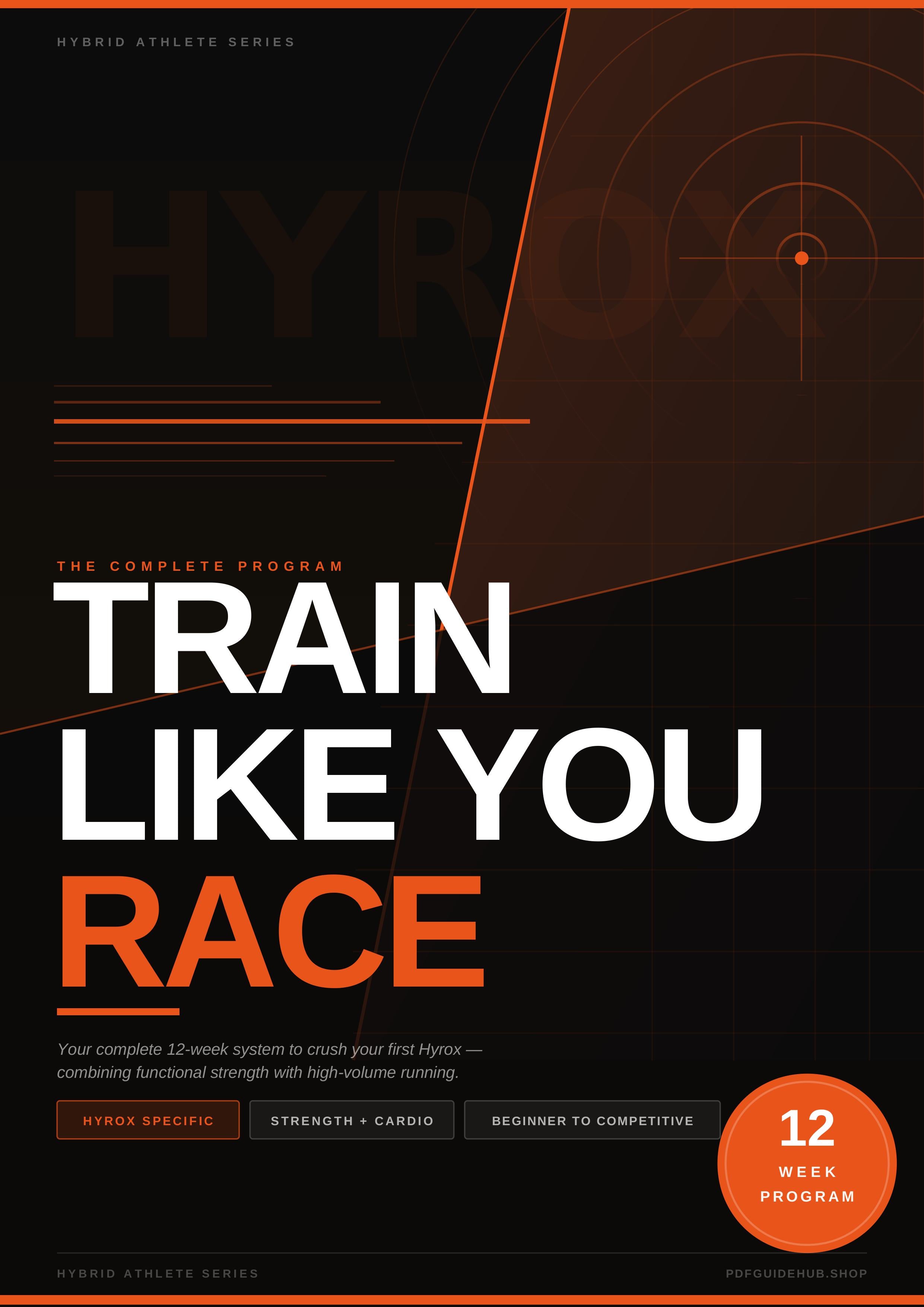 Train Like You Race — The 12-Week Hyrox Program